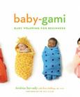 Baby-Gami: Baby Wrapping for Beginners Cover Image