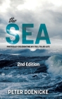 The Sea: Poetically Celebrating My Full Filled Life Cover Image