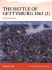 The Battle of Gettysburg 1863 (2): The Second Day (Campaign #391) By Dr. Timothy Orr, Steve Noon (Illustrator) Cover Image