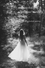 melancholy of a mystique medley dream .. & other selected poetry By Prasad Hirsch Cover Image