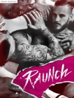 Raunch By Various Artists (Photographer) Cover Image