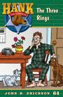 The Case of the Three Rings (Hank the Cowdog #64) Cover Image