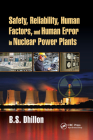 Safety, Reliability, Human Factors, and Human Error in Nuclear Power Plants Cover Image