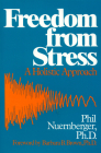 Freedom from Stress: A Holistic Approach Cover Image