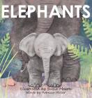 Elephants By Rebecca Heller, Suzie Mason (Illustrator) Cover Image