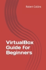 VirtualBox Guide for Beginners Cover Image