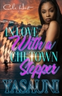 In Love With A Chi-Town Stepper: An Urban Romance Story By Yasauni Cover Image