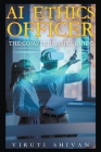 AI Ethics Officer - The Comprehensive Guide Cover Image