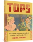 Tops: The Complete Collection of Charles Biro's Visionary 1949 Comic Book Series By Charles Biro, Michael T. Gilbert (Editor) Cover Image