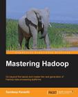 Mastering Hadoop By Sandeep Karanth Cover Image