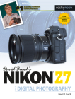 David Busch's Nikon Z7 Guide to Digital Photography By David D. Busch Cover Image