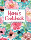 Nona's Cookbook Teal Pink Wildflower Edition By Pickled Pepper Press Cover Image