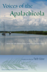 Voices of the Apalachicola (Florida History and Culture) By Faith Eidse Cover Image