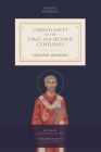 Christianity in the First and Second Centuries: Essential Readings By Kevin Douglas Hill (Editor), Paul Foster (Introduction by) Cover Image