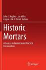 Historic Mortars: Advances in Research and Practical Conservation Cover Image