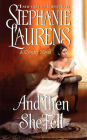 And Then She Fell (Cynster Sisters Duo #1) By Stephanie Laurens Cover Image