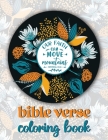 Bible Verse Coloring Book: Inspirational Coloring Pages for Adults and Teens That Love to Follow God's Word Cover Image
