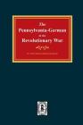 Pennsylvania-Germans in the Revolutionary War, 1775-1783. Cover Image