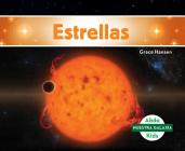 Estrellas (Stars) (Spanish Version) (Nuestra Galaxia (Our Galaxy)) By Grace Hansen Cover Image