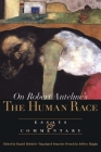 On Robert Antelme's The Human Race: Essays and Commentary By Daniel Dobbels (Editor), Jeffrey Haight (Translated by), Robert Antelme Cover Image