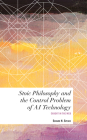 Stoic Philosophy and the Control Problem of AI Technology: Caught in the Web (Values and Identities: Crossing Philosophical Borders) By Edward H. Spence Cover Image