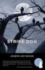Strike Dog (Woods Cop Mysteries) Cover Image