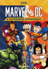 Marvel vs. DC: A Superhero Showdown (Versus) By Kenny Abdo Cover Image