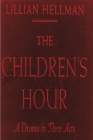 The Children's Hour By Lillian Hellman Cover Image