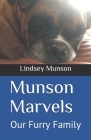 Munson Marvels: Our Furry Family Cover Image