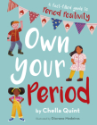 Own Your Period: A Fact-filled Guide to Period Positivity By Chella Quint, Giovana Medeiros (Illustrator) Cover Image