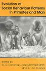 Evolution of Social Behaviour Patterns in Primates and Man (Proceedings of the British Academy #88) Cover Image