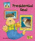 Presidential Seal (Critter Chronicles) Cover Image