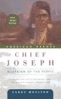 Chief Joseph: Guardian of the People (American Heroes #1) By Candy Moulton Cover Image