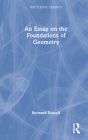 An Essay on the Foundations of Geometry (Routledge Classics) Cover Image