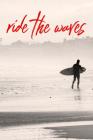 Ride the Waves: Surfing Logbook (Personalized Gift for Surfer) By Dp Productions Cover Image