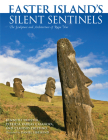 Easter Island's Silent Sentinels: The Sculpture and Architecture of Rapa Nui By Kenneth Treister, Patricia Vargas Casanova, Claudio Cristino Cover Image