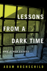 Lessons from a Dark Time and Other Essays Cover Image