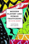 Modern Slavery and Human Trafficking: The Victim Journey By Anne-Marie Greenslade (Contribution by), Anta Brachou (Contribution by), Kathryn Hodges (Contribution by) Cover Image