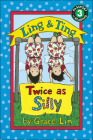 Ling & Ting: Twice as Silly Cover Image