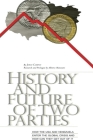 History and Future of Two Parties By Julio Camino Cover Image