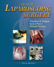 Atlas of Laparoscopic Surgery By Theodore N. Pappas (Editor), Michael Harnisch (Editor), Aurora D. Pryor (Editor) Cover Image