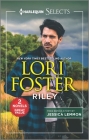 Riley and Lone Star Lovers By Lori Foster, Jessica Lemmon Cover Image