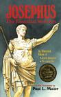 Josephus: The Essential Writings By Flavius Josephus, Paul L. Maier (Editor), Paul L. Maier (Translator) Cover Image