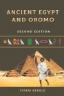 Ancient Egypt and Oromo By Firew Bekele Cover Image