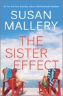 The Sister Effect By Susan Mallery Cover Image