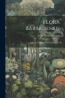 Flora Barbadensis: A Catalogue of Plants in Barbados Cover Image
