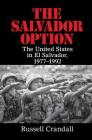 The Salvador Option By Russell Crandall Cover Image