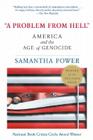 A Problem from Hell: America and the Age of Genocide Cover Image