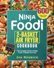 Ninja Foodi 2-Basket Air Fryer Cookbook Cover Image