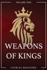 Weapons of Kings: Volume 1 Cover Image